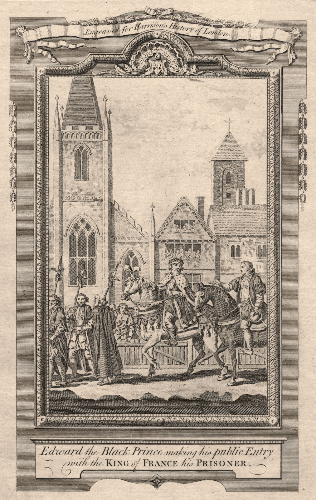 Edward, the Black Prince entering London with King of France his prisoner 1776